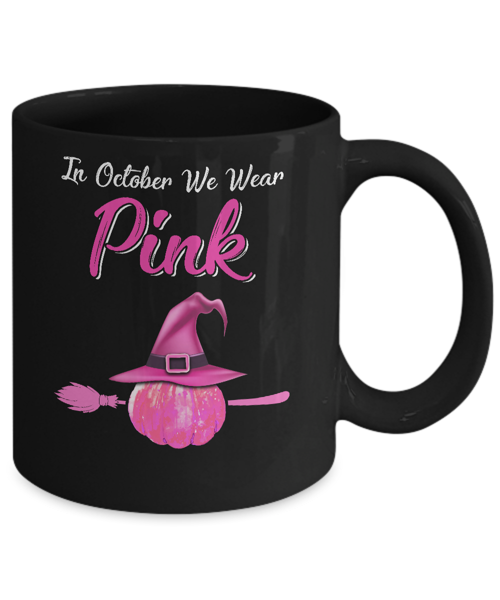 October Wear Pink Halloween Witch Pumpkin Breast Cancer Mug-Coffee Mug-11oz Mug-Black