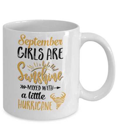 September Girls Sunshine Mixed With A Little Hurricane Birthday Mug-Coffee Mug-11oz Mug-White