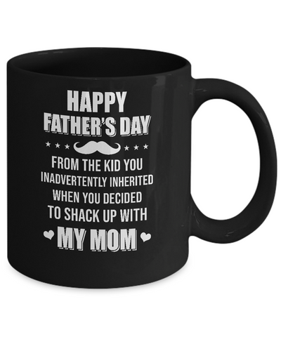 Happy Fathers Day From The Kid Bonus Step Dad Gift Mug-Coffee Mug-11oz Mug-Black