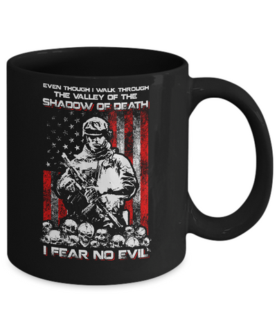 Veteran I Walk Through Shadow Of Death I Fear No Evil Mug-Coffee Mug-11oz Mug-Black