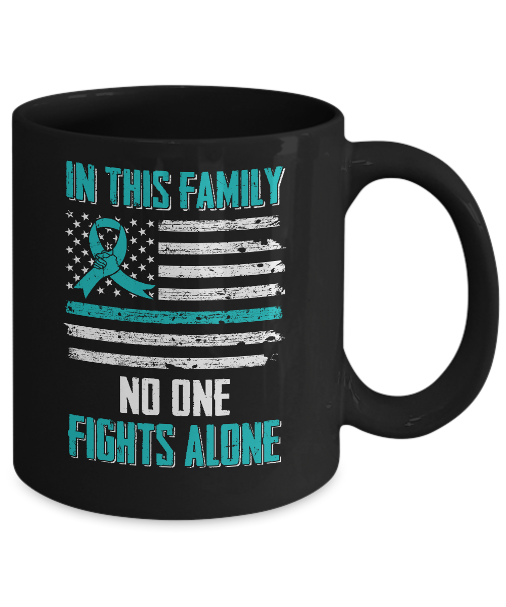 In This Family No One Fights Alone Ovarian Cancer Mug-Coffee Mug-11oz Mug-Black