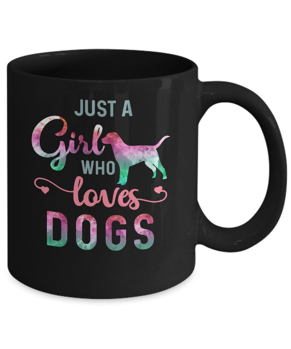 Just A Girl Who Loves Dogs Dog Lover Mug-Coffee Mug-11oz Mug-Black
