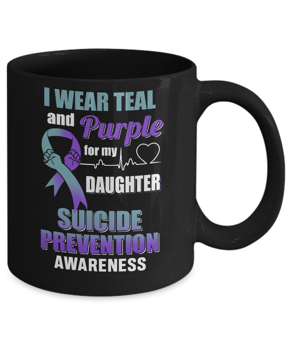 I Wear Teal Purple For My Daughter Suicide Prevention Mug-Coffee Mug-11oz Mug-Black