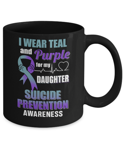 I Wear Teal Purple For My Daughter Suicide Prevention Mug-Coffee Mug-11oz Mug-Black