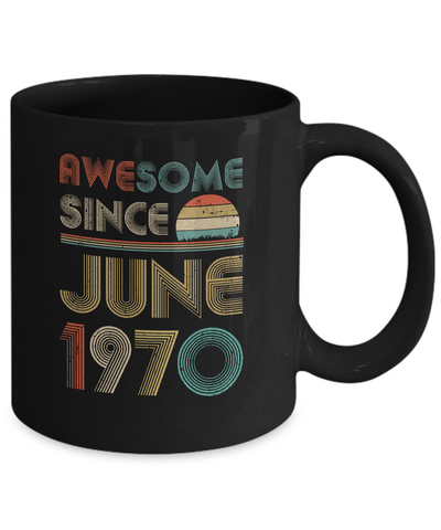 Awesome Since June 1970 Vintage 51th Birthday Gifts Mug-Coffee Mug-11oz Mug-Black