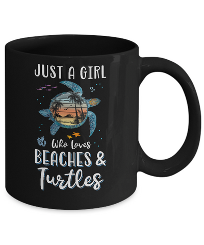 Just A Cute Girl Who Loves Turtles And Beaches Mug-Coffee Mug-11oz Mug-Black