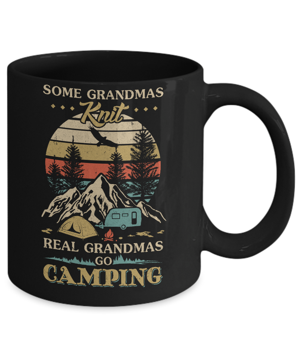Some Grandmas Knit Real Grandmas Go Camping Mug-Coffee Mug-11oz Mug-Black
