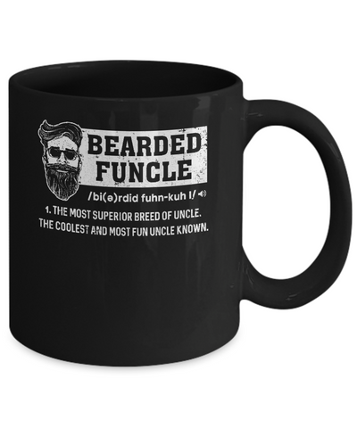Bearded Funcle Funny Uncle Definition Beard Mug-Coffee Mug-11oz Mug-Black
