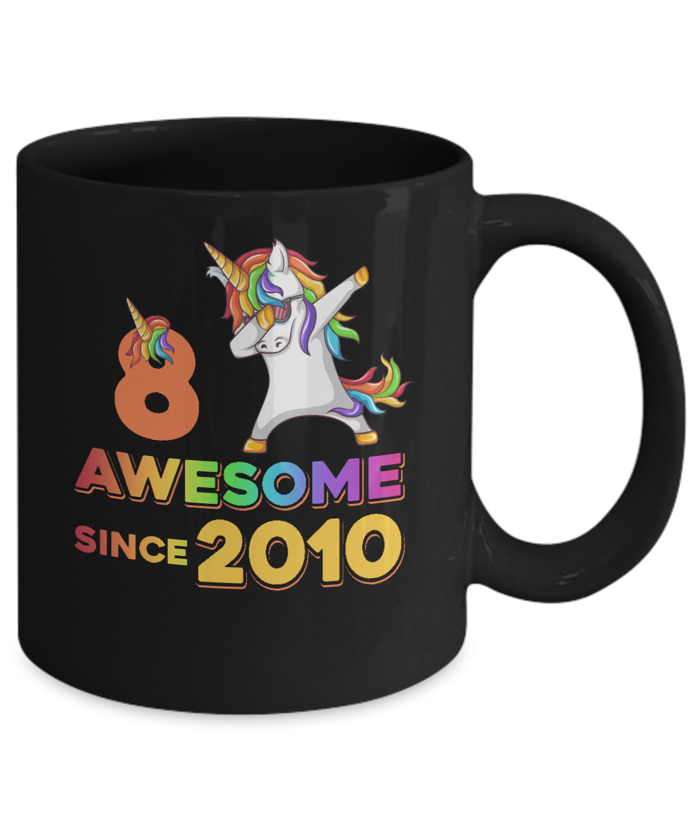Unicorn Dabbing Awesome Since 2010 8Th Birthday Mug-Coffee Mug-11oz Mug-Black