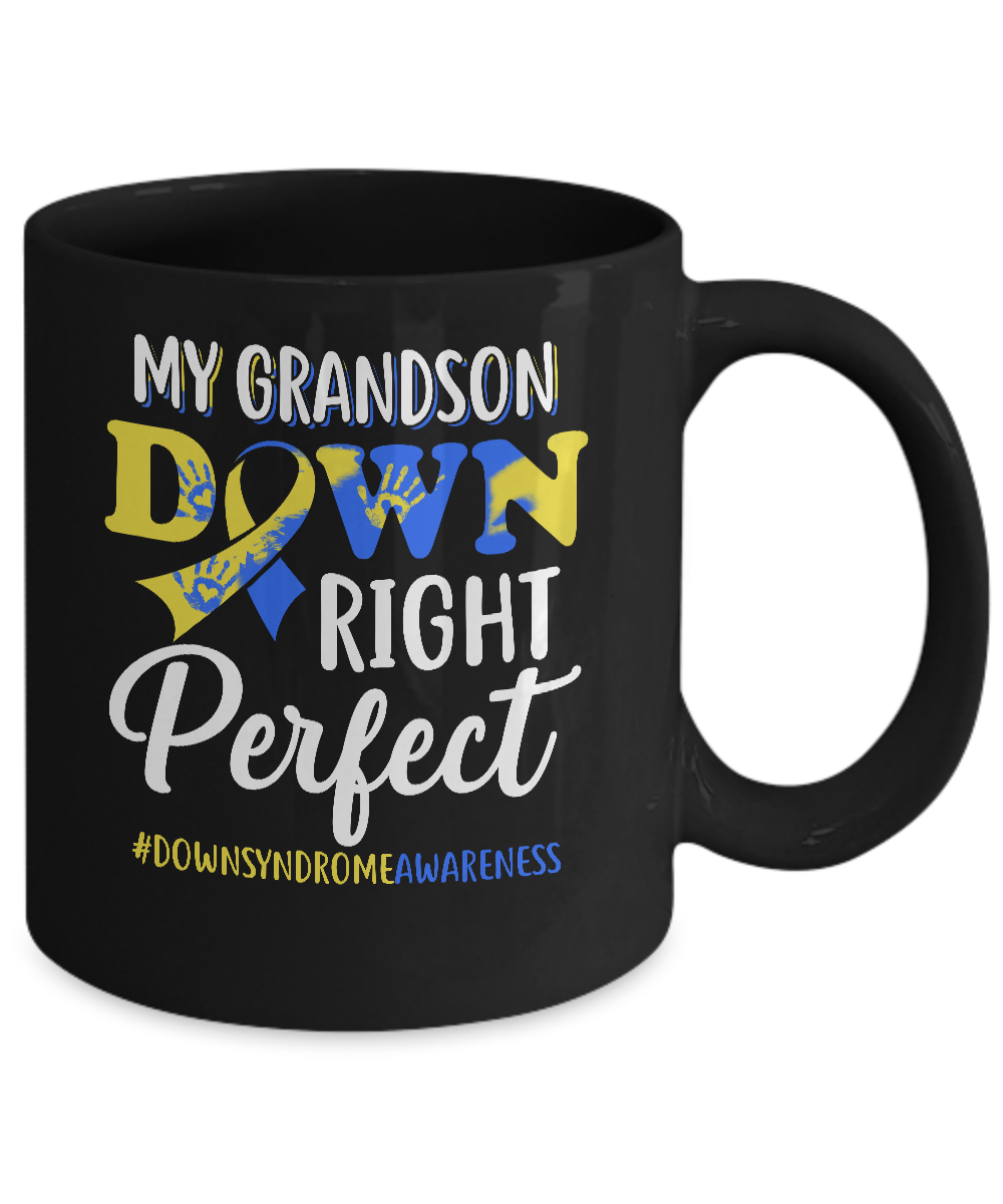 My Grandson Down Syndrome Awareness Down Right Perfect Mug-Coffee Mug-11oz Mug-Black