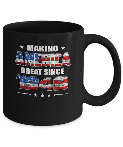 Making America Great Since 1949 72th Birthday Mug-Coffee Mug-11oz Mug-Black