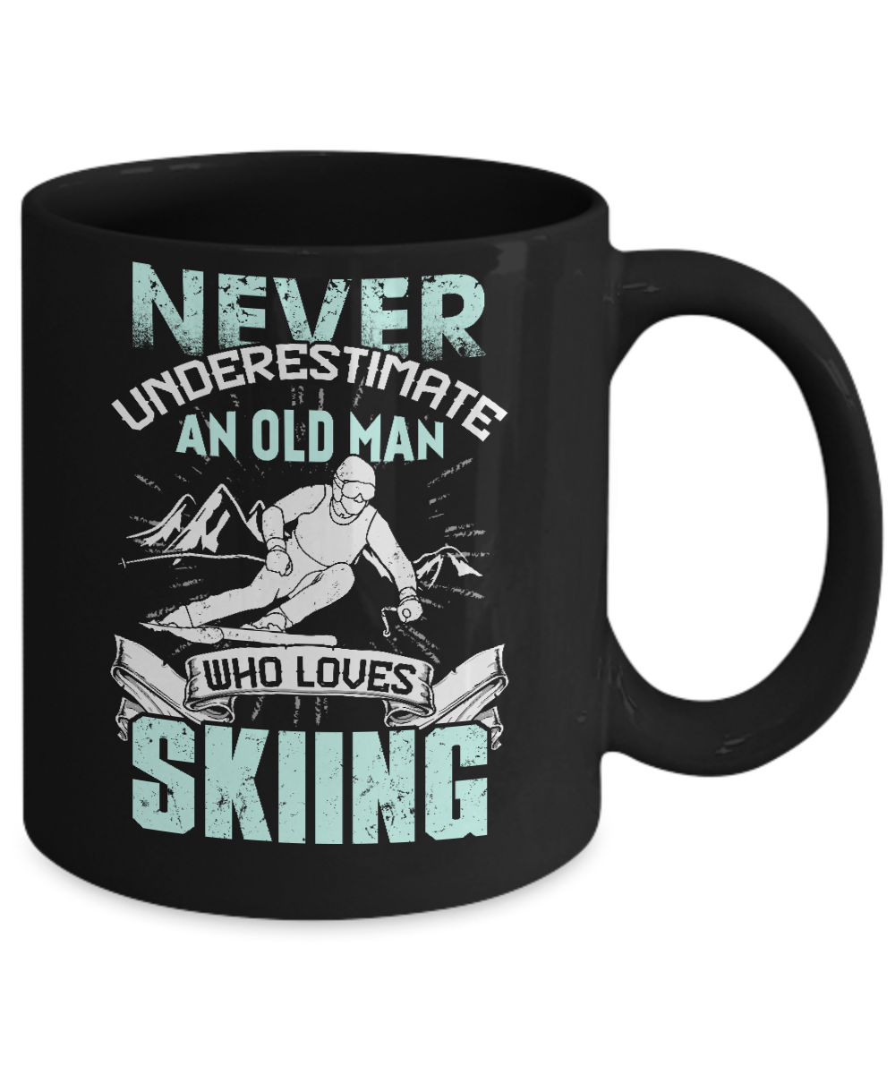 Never Underestimate An Old Man Who Loves Skiing Mug-Coffee Mug-11oz Mug-Black