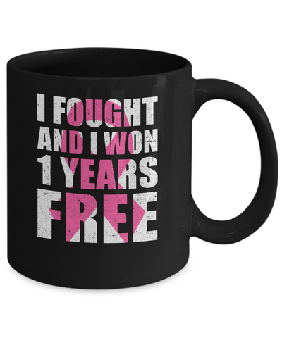 I Fought An I Won 1 Year Free Fight Support Breast Cancer Mug-Coffee Mug-11oz Mug-Black