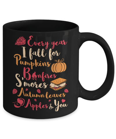 Every Year I Fall For Pumpkins Bonfires S'mores Autumn Mug-Coffee Mug-11oz Mug-Black