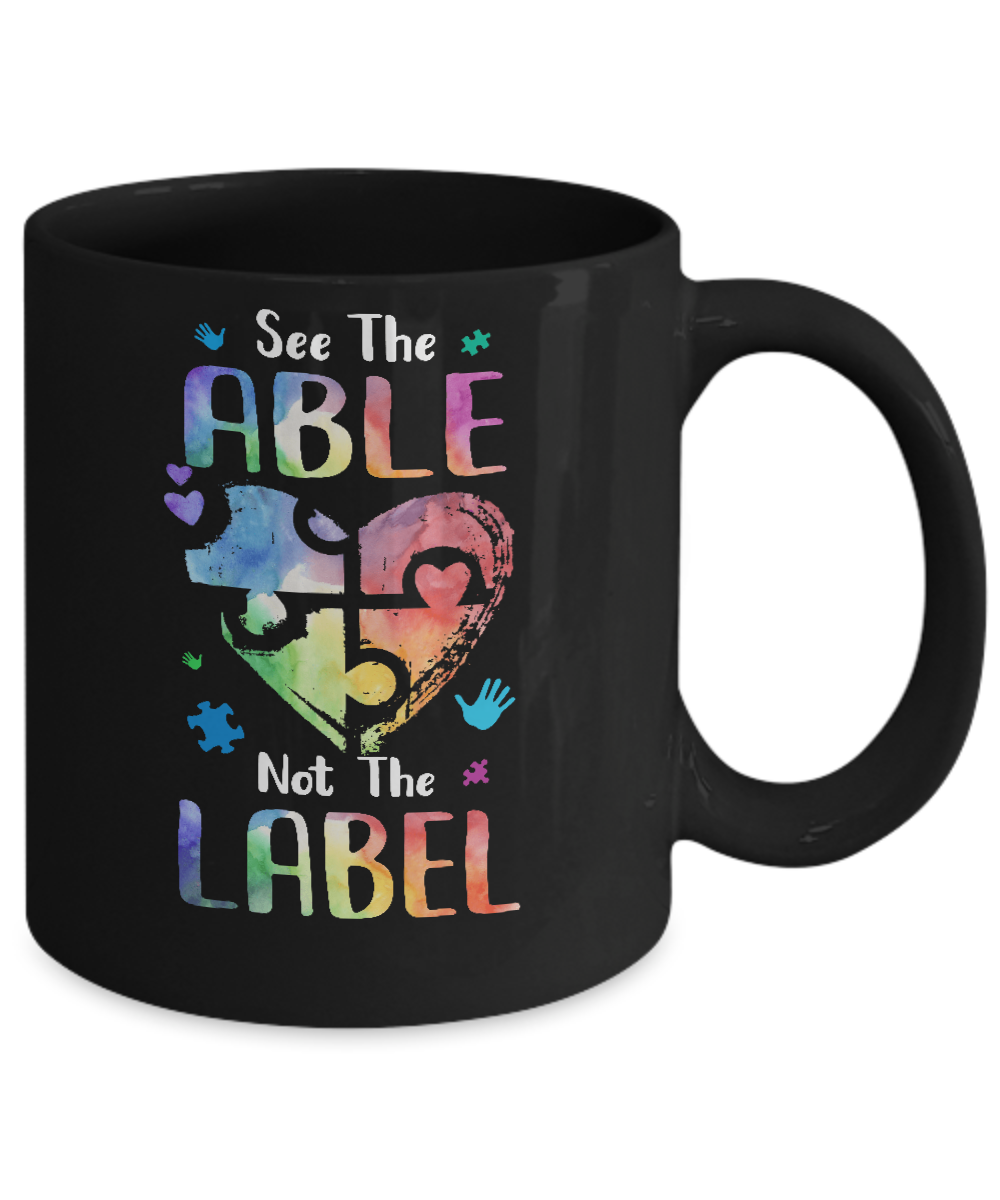 See The Able Not The Label Cute Autism Awareness Mug-Coffee Mug-11oz Mug-Black