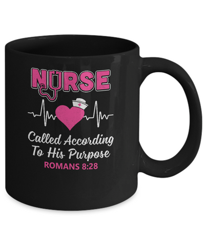 Nursing Nurse Called According To His Purpose Mug-Coffee Mug-11oz Mug-Black