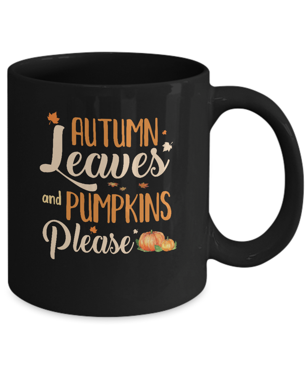 Autumn Leaves And Pumpkins Please Mug-Coffee Mug-11oz Mug-Black