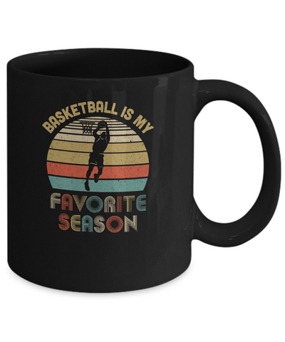 Basketball Is My Favorite Season Vintage Mug-Coffee Mug-11oz Mug-Black