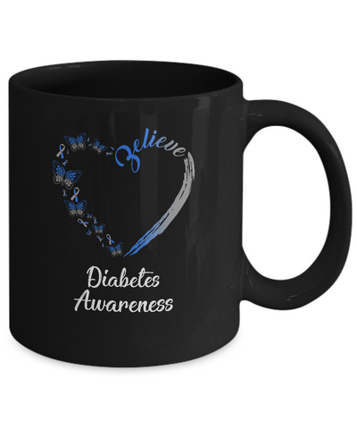 Butterfly Believe Diabetes Awareness Ribbon Gifts Mug-Coffee Mug-11oz Mug-Black