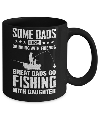 Great Dad Go Fishing With Daughter Father Day Gift Mug-Coffee Mug-11oz Mug-Black