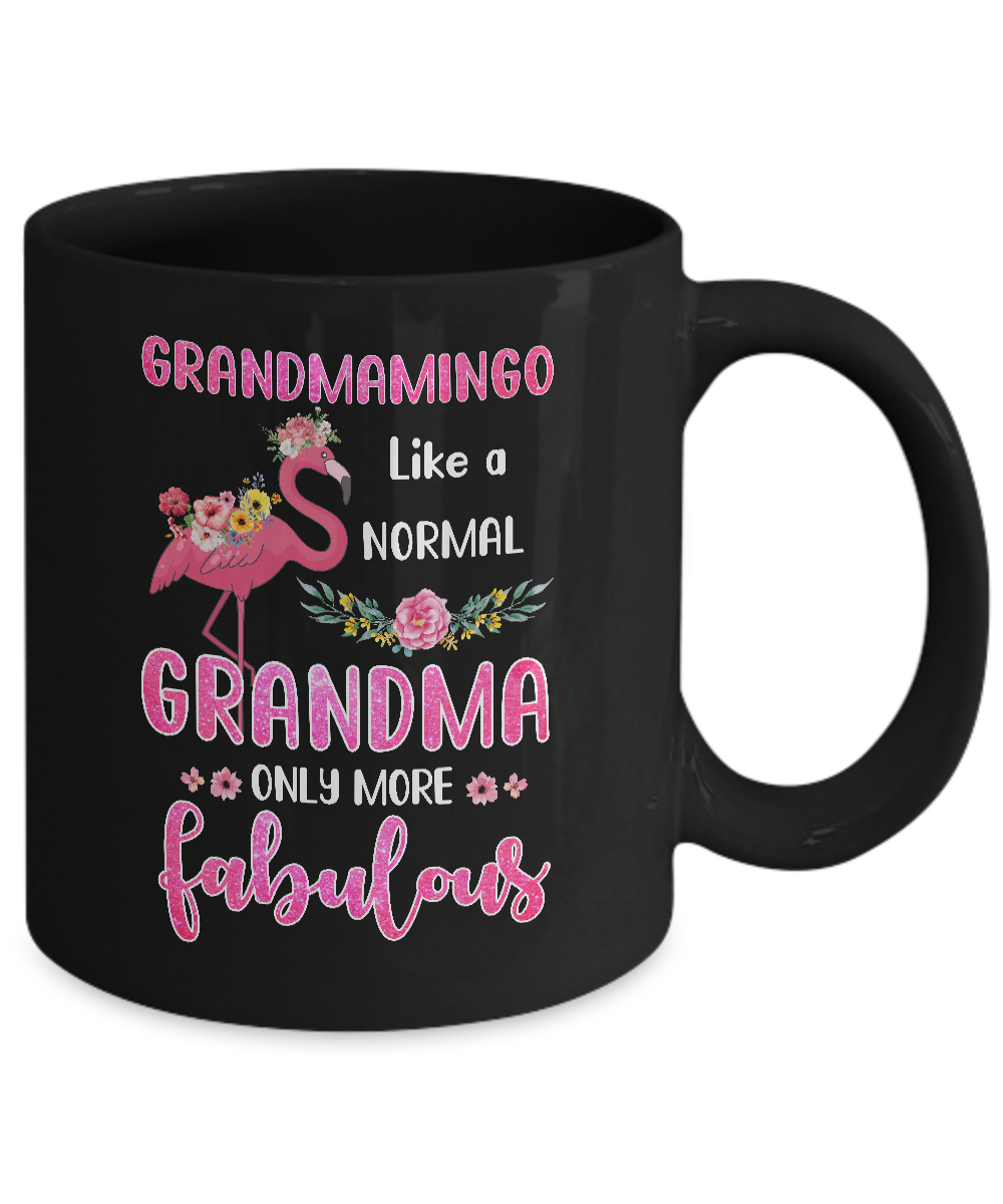 Grandmamingo Like A Normal Grandma Only More Fabulous Mom Mug-Coffee Mug-11oz Mug-Black