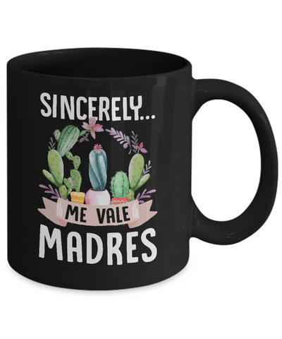 Sincerely Me Vale Madres Cactus Mug-Coffee Mug-11oz Mug-Black