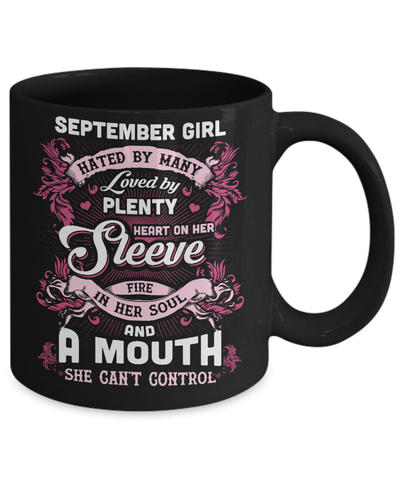 September Girl Hated By Many Loved By Plenty Heart On Her Sleeve Mug-Coffee Mug-11oz Mug-Black