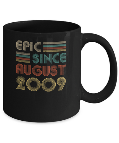 Epic Since August 2009 12th Birthday Gift 12 Yrs Old Mug-Coffee Mug-11oz Mug-Black