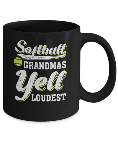 Softball Grandmas Yell Loudest Mug-Coffee Mug-11oz Mug-Black