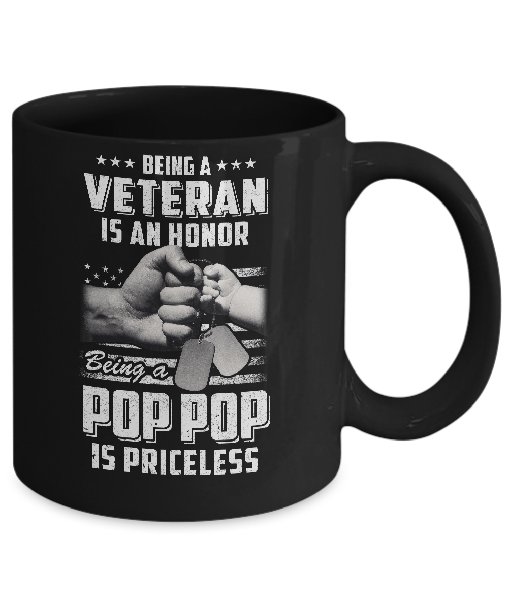 Being A Veteran Is An Honor Being A Pop Pop Is Priceless Mug-Coffee Mug-11oz Mug-Black