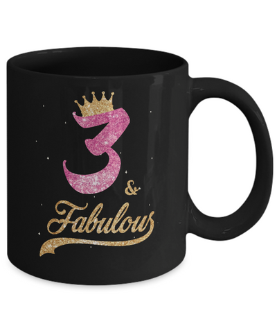 3Th And Fabulous Three Birthday Mug-Coffee Mug-11oz Mug-Black