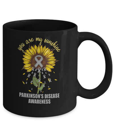 You Are My Sunshine Parkinson's Disease Awareness Mug-Coffee Mug-11oz Mug-Black
