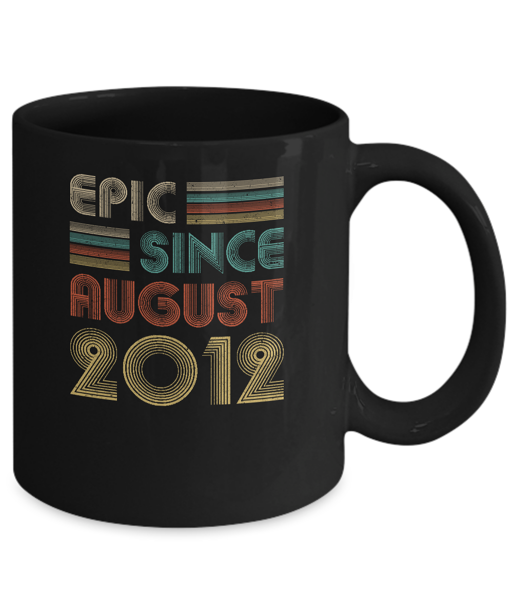 Epic Since August 2012 9th Birthday Gift 9 Yrs Old Mug-Coffee Mug-11oz Mug-Black