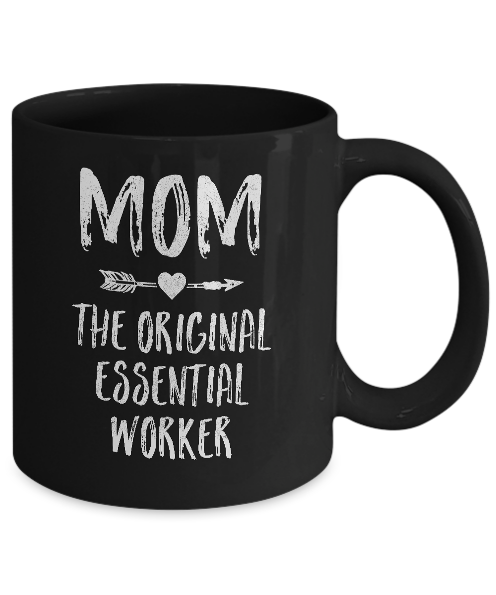 Mom The Original Essential Worker Mothers Day Gifts Mug-Coffee Mug-11oz Mug-Black