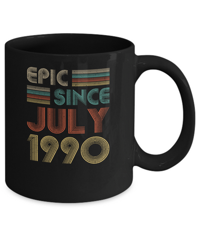 Epic Since July 1990 Vintage 31th Birthday Gifts Mug-Coffee Mug-11oz Mug-Black