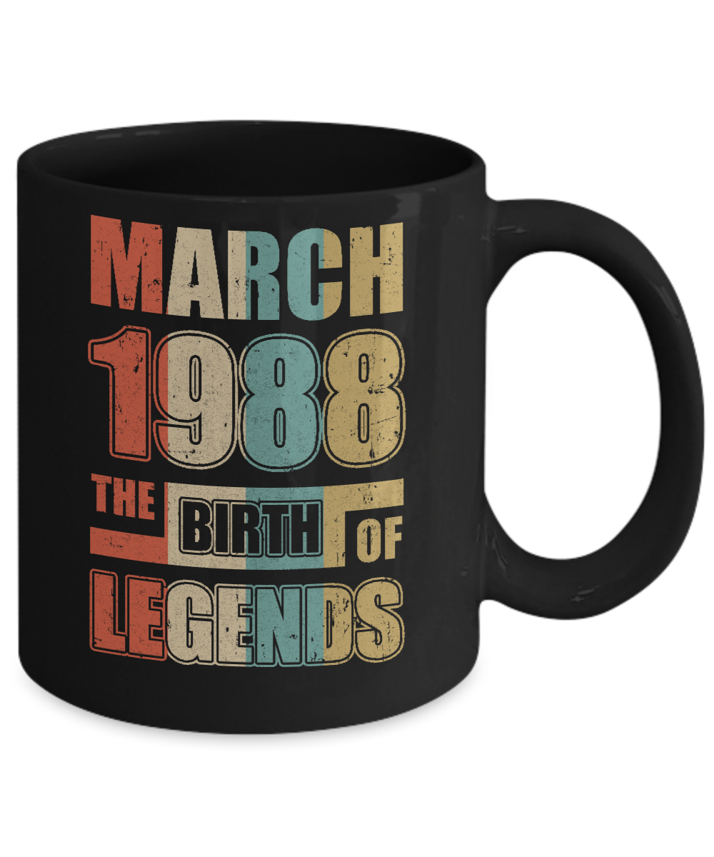 Vintage Retro March 1988 Birth Of Legends 33th Birthday Mug-Coffee Mug-11oz Mug-Black