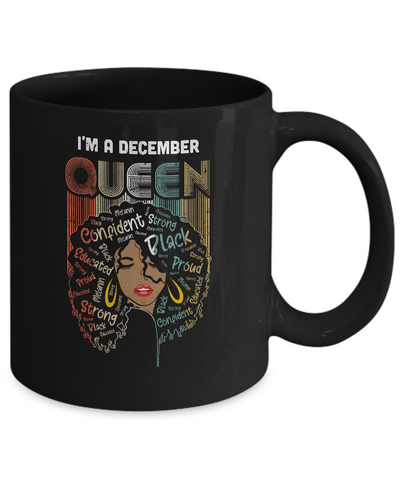 December Birthday For Women Gifts I'm A December Queen Girl Mug-Coffee Mug-11oz Mug-Black