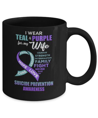 Suicide Prevention I Wear Teal And Purple For My Wife Mug-Coffee Mug-11oz Mug-Black