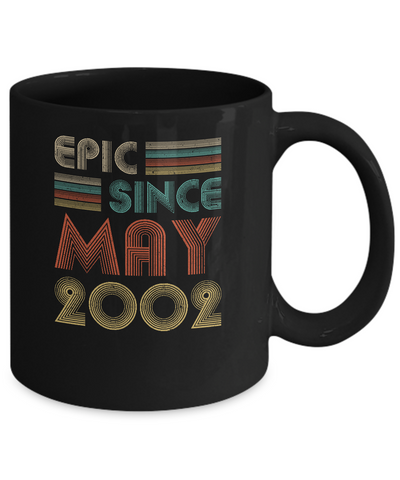 Epic Since May 2002 Vintage 19th Birthday Gifts Mug-Coffee Mug-11oz Mug-Black
