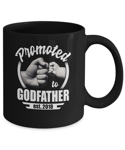 Promoted To Godfather 2018 Fathers Day Gift Mug-Coffee Mug-11oz Mug-Black