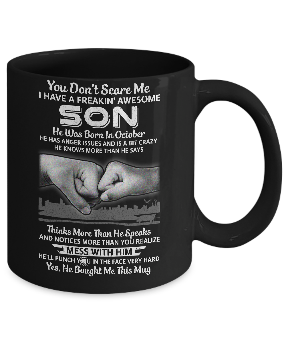 You Don't Scare Me I Have A Son Born In October Dad Mug-Coffee Mug-11oz Mug-Black