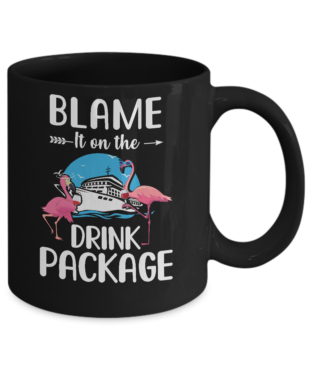 Flamingo Blame It On The Drink Package Cruising Cruiser Mug-Coffee Mug-11oz Mug-Black
