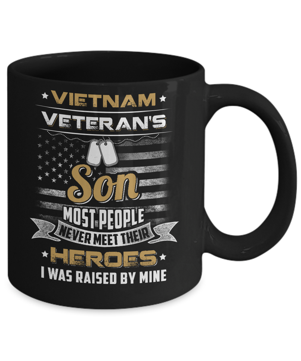 Vietnam Veteran's Son I Was Raised By Mine Mug-Coffee Mug-11oz Mug-Black