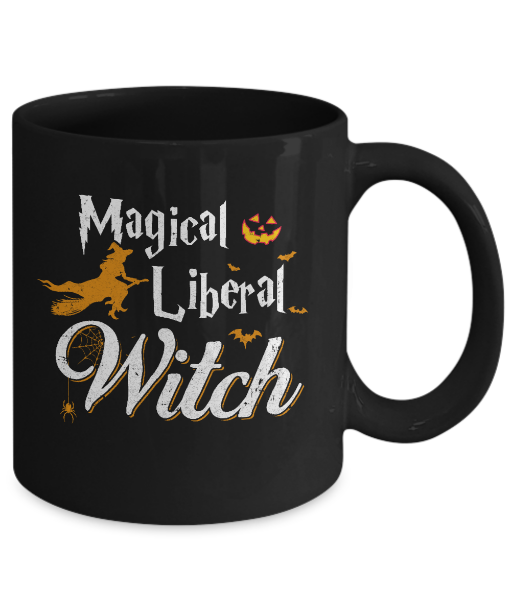 Magical Liberal Witch Happy Halloween Mug-Coffee Mug-11oz Mug-Black