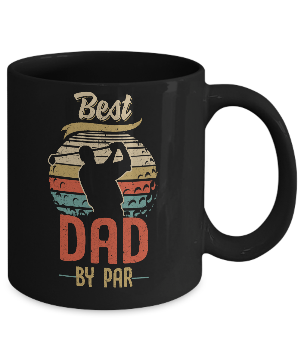 Vintage Best Dad By Par Fathers Day Funny Golf Gift Mug-Coffee Mug-11oz Mug-Black