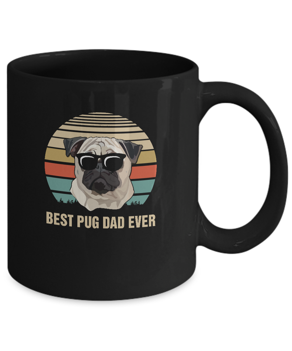 Vintage Pug Dad Gifts Best Pug Dad Ever Mug-Coffee Mug-11oz Mug-Black