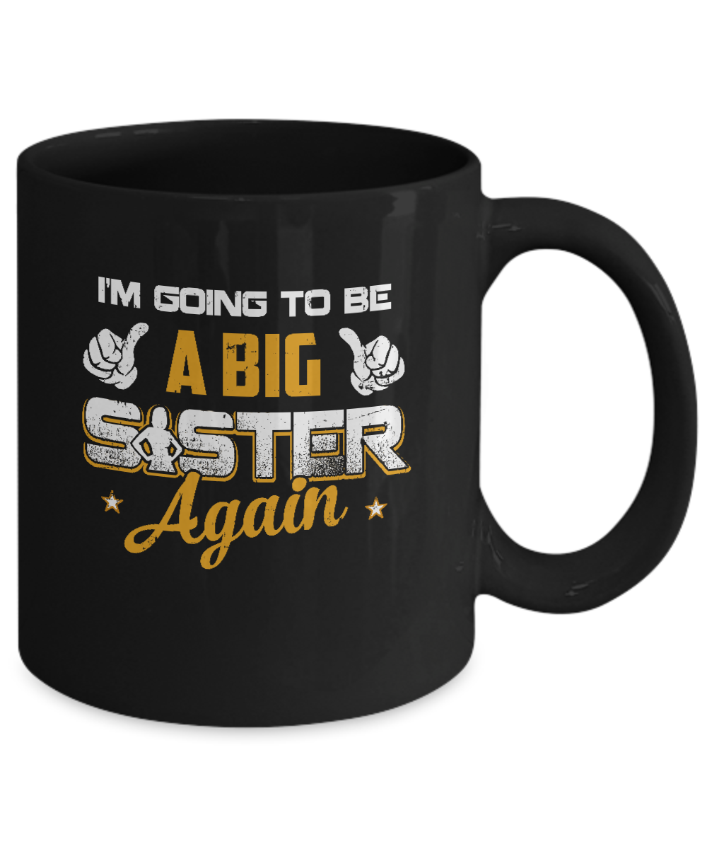 Big Sister Again Mug-Coffee Mug-11oz Mug-Black