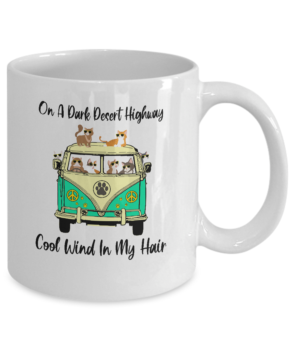 On A Dark Desert Highway Cat Feel Cool Wind In My Hair-Coffee Mug-11oz Mug-White