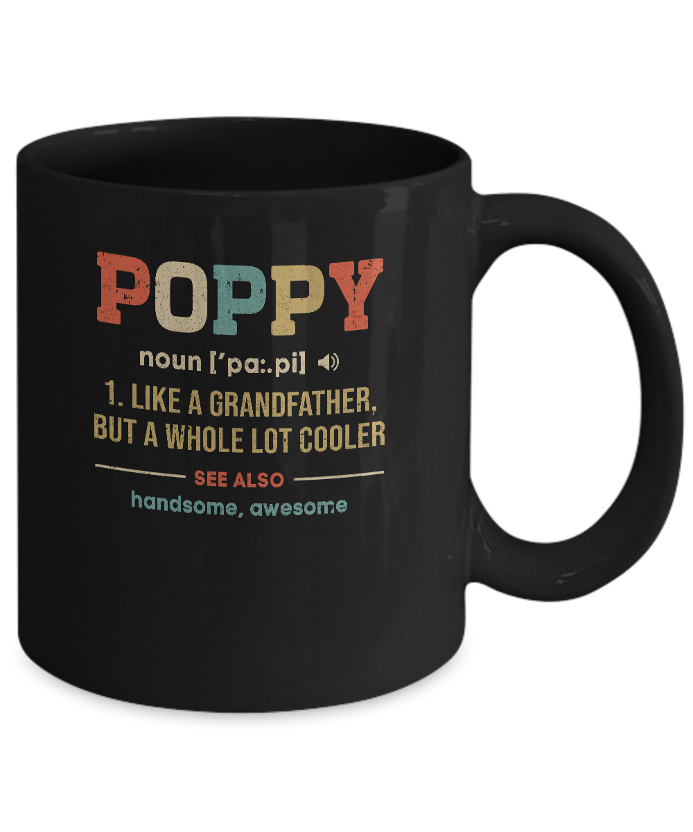 Vintage Poppy Gifts Grandpa Definition Fathers Day Mug-Coffee Mug-11oz Mug-Black