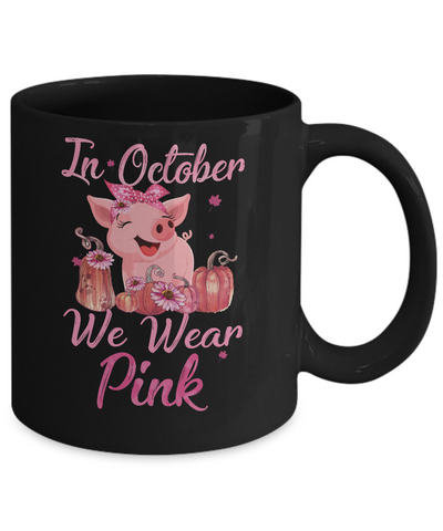 October We Wear Pink Pig Football Breast Cancer Awareness Mug-Coffee Mug-11oz Mug-Black